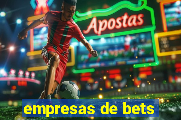 empresas de bets