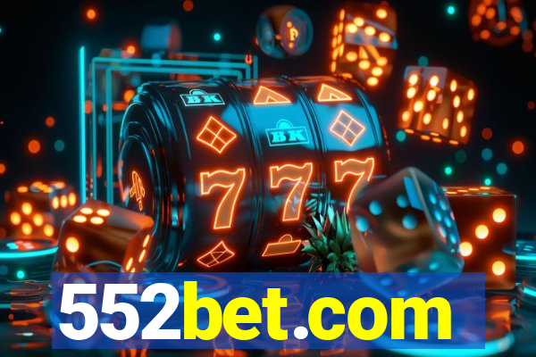 552bet.com