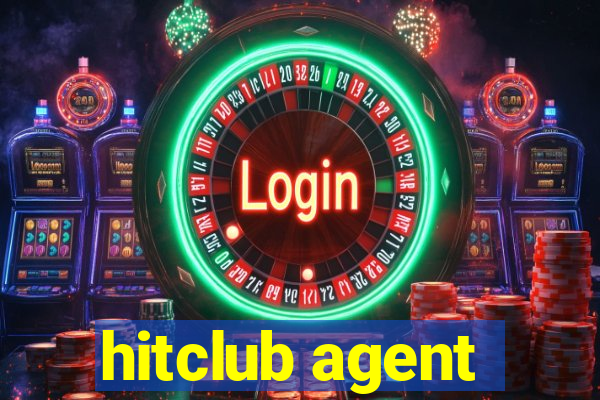 hitclub agent