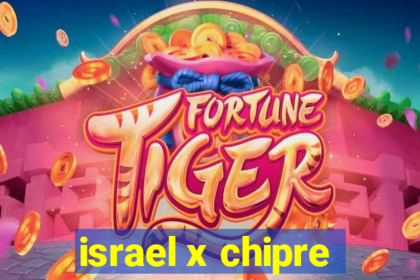 israel x chipre