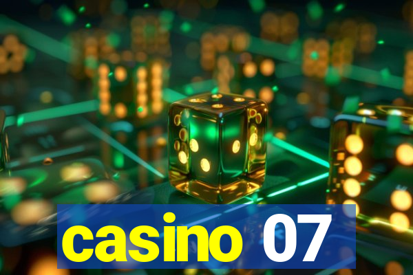 casino 07