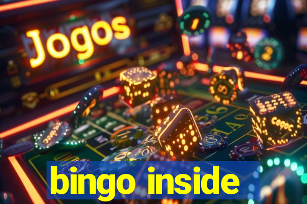 bingo inside