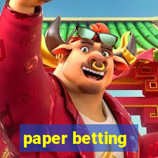 paper betting