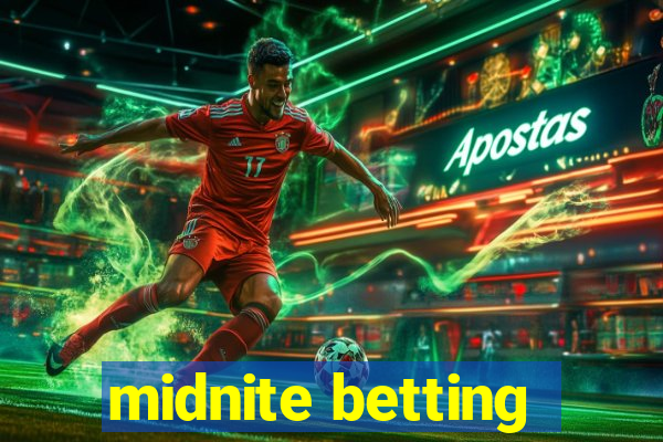 midnite betting