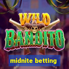 midnite betting