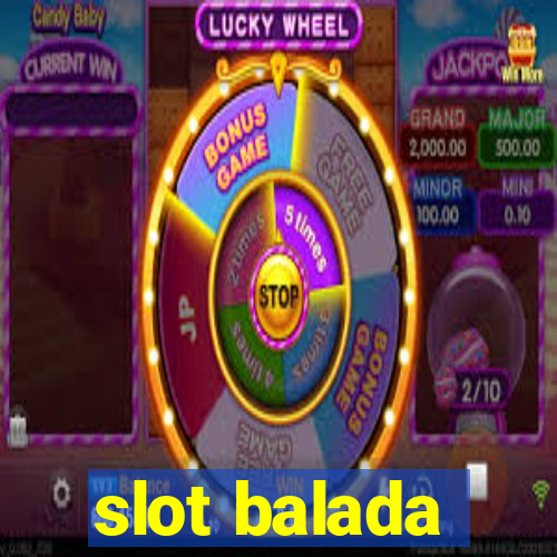 slot balada