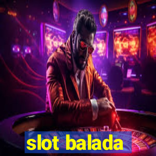 slot balada