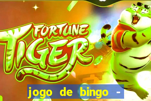 jogo de bingo - bingo ao vivo