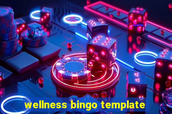 wellness bingo template