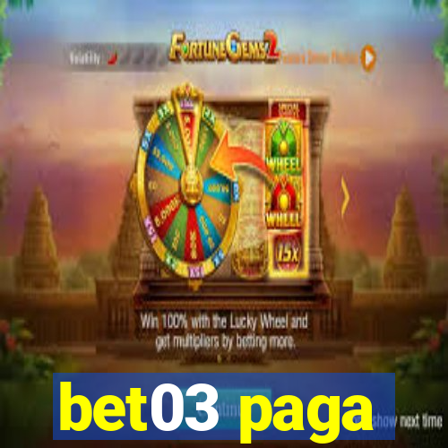 bet03 paga