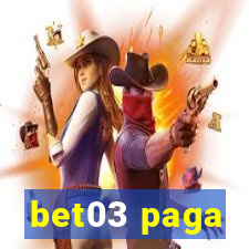 bet03 paga