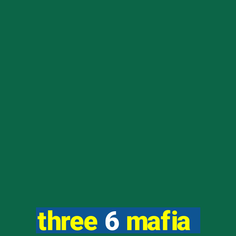 three 6 mafia