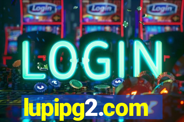 lupipg2.com