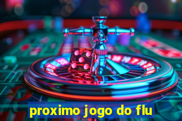 proximo jogo do flu