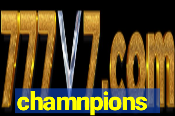 chamnpions