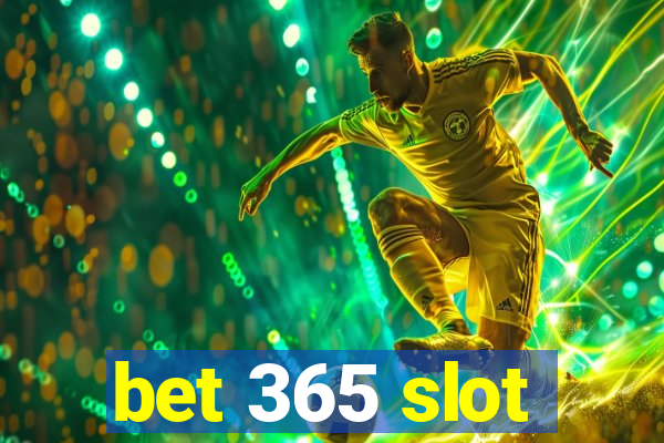 bet 365 slot