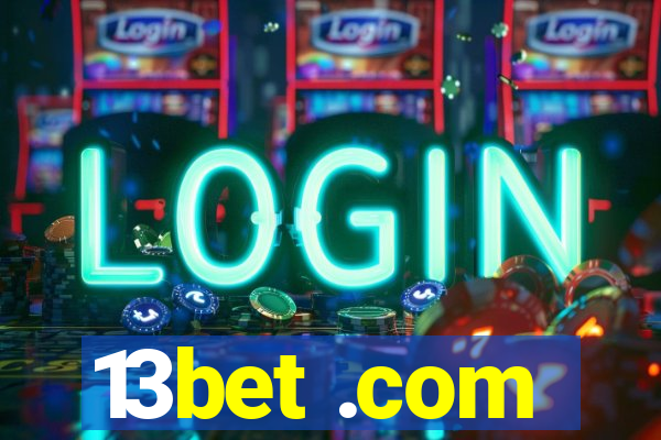 13bet .com