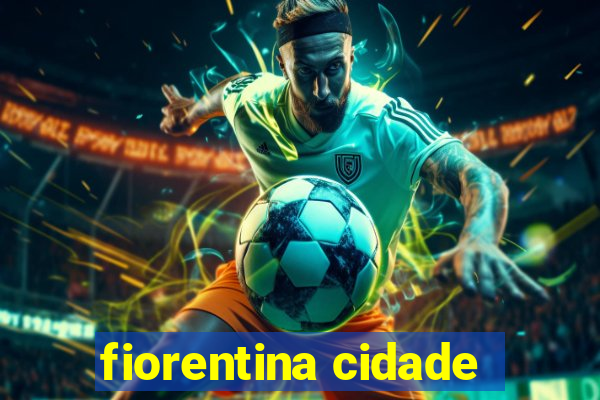 fiorentina cidade