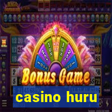 casino huru