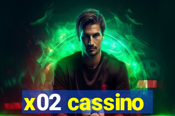 x02 cassino