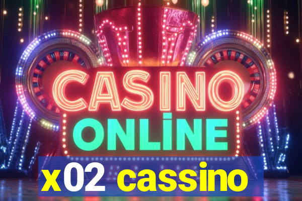 x02 cassino