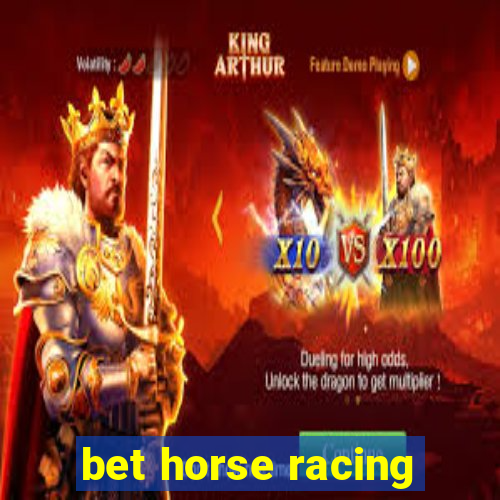 bet horse racing