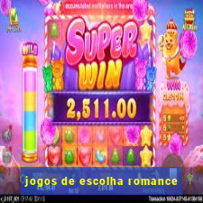 jogos de escolha romance