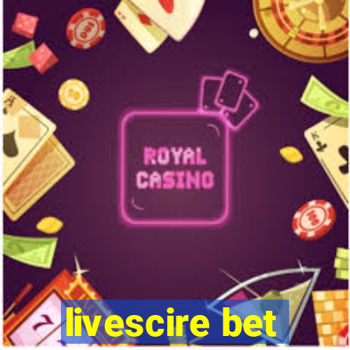 livescire bet