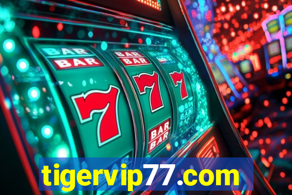 tigervip77.com