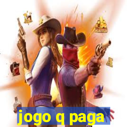 jogo q paga