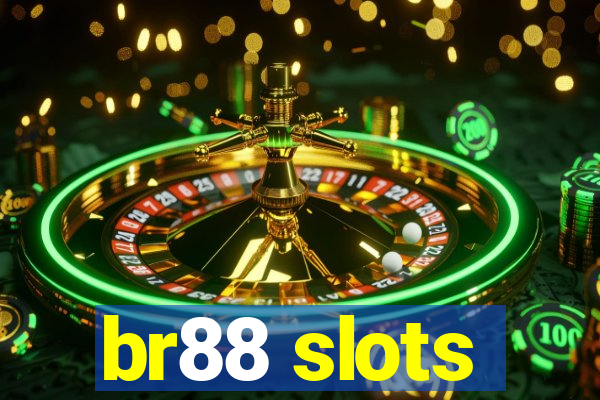 br88 slots