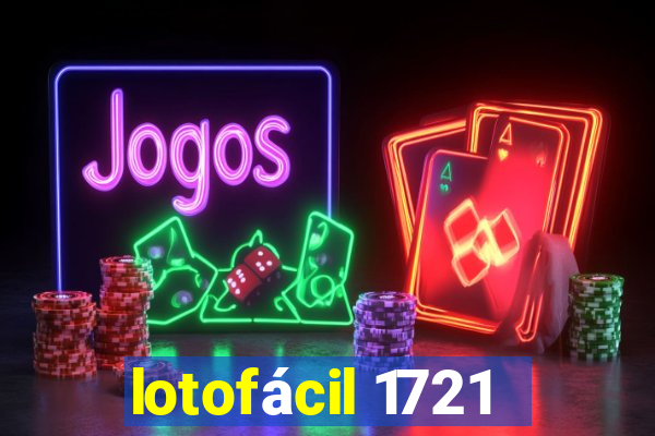 lotofácil 1721