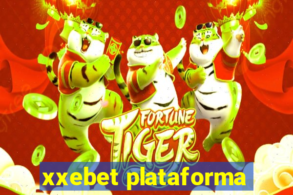 xxebet plataforma