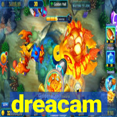 dreacam