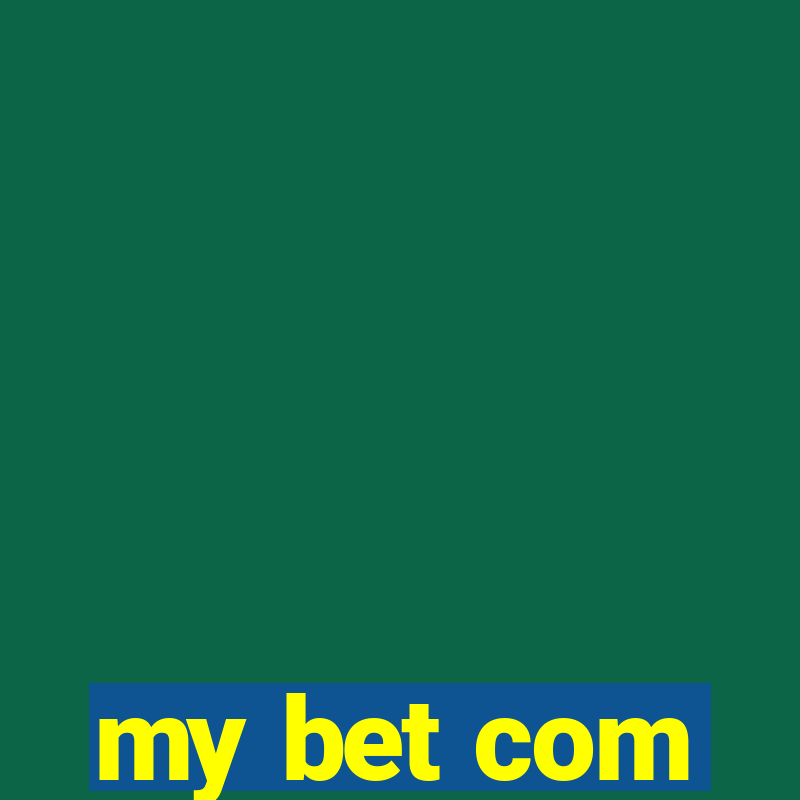 my bet com