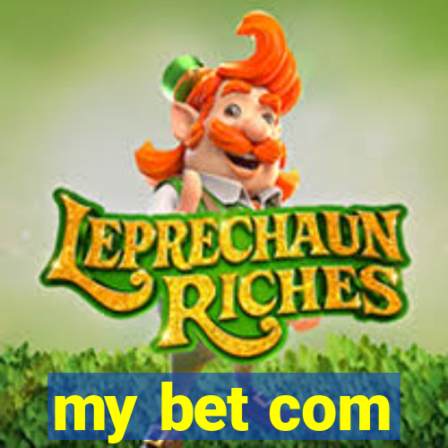 my bet com