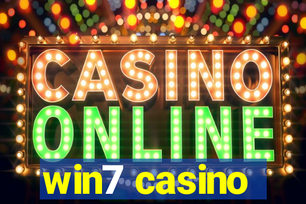 win7 casino