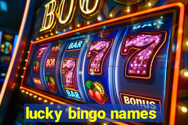 lucky bingo names