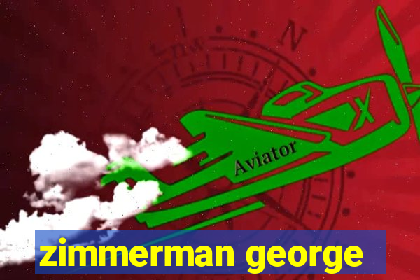 zimmerman george