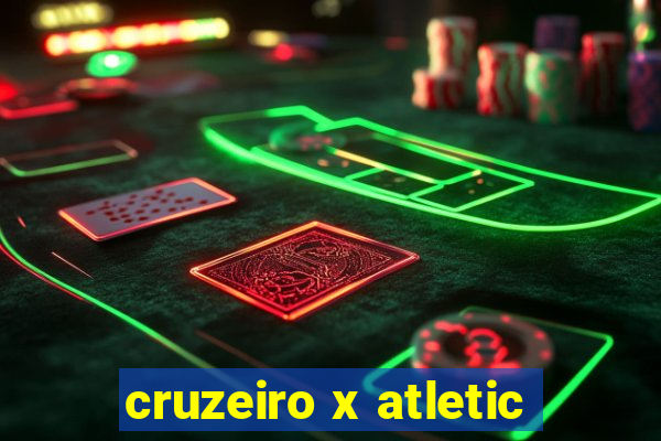 cruzeiro x atletic