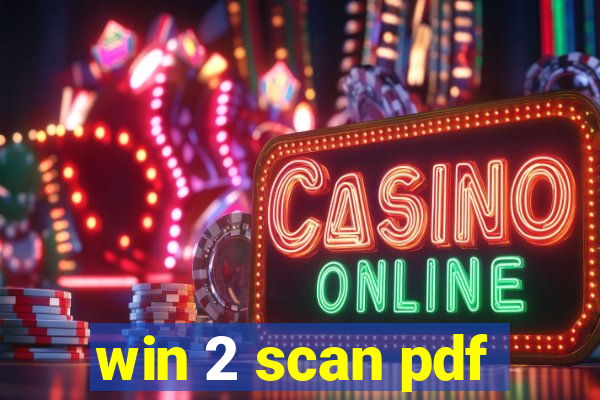 win 2 scan pdf