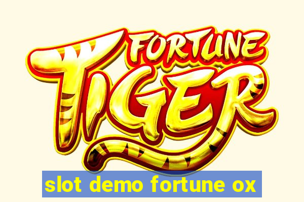 slot demo fortune ox