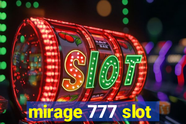 mirage 777 slot