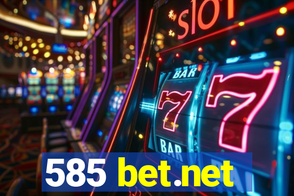 585 bet.net