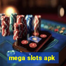 mega slots apk