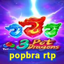 popbra rtp