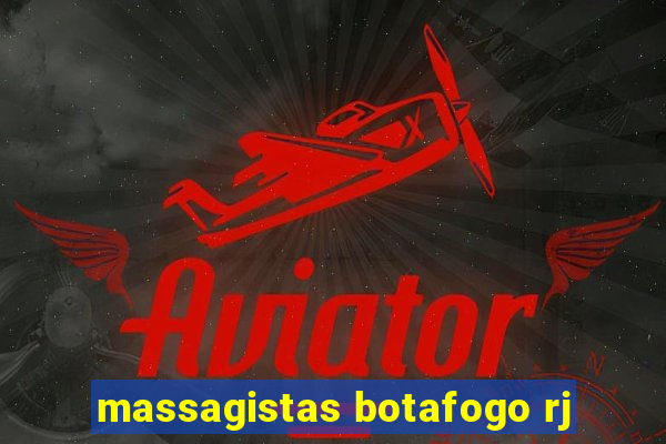 massagistas botafogo rj