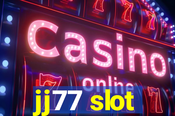 jj77 slot