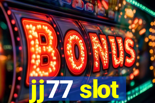 jj77 slot