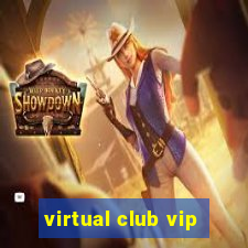 virtual club vip